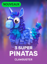 3 Super Pinatas